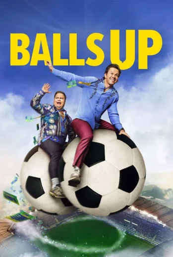 فيلم Balls Up 2026 مترجم