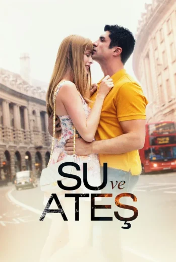 فيلم Su ve Ateş 2013 مترجم
