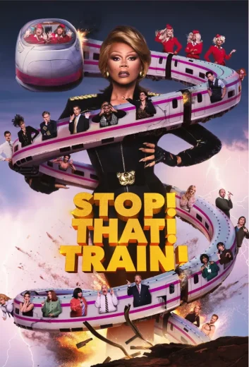 فيلم Stop! That! Train! 2026 مترجم
