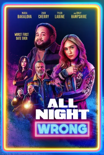 فيلم All Night Wrong 2026 مترجم